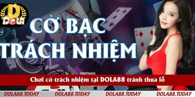 Chơi có trách nhiệm tại DOLA88 tránh thua lỗ